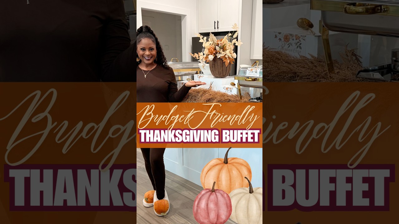 Budget Friendly Thanksgiving Buffet 