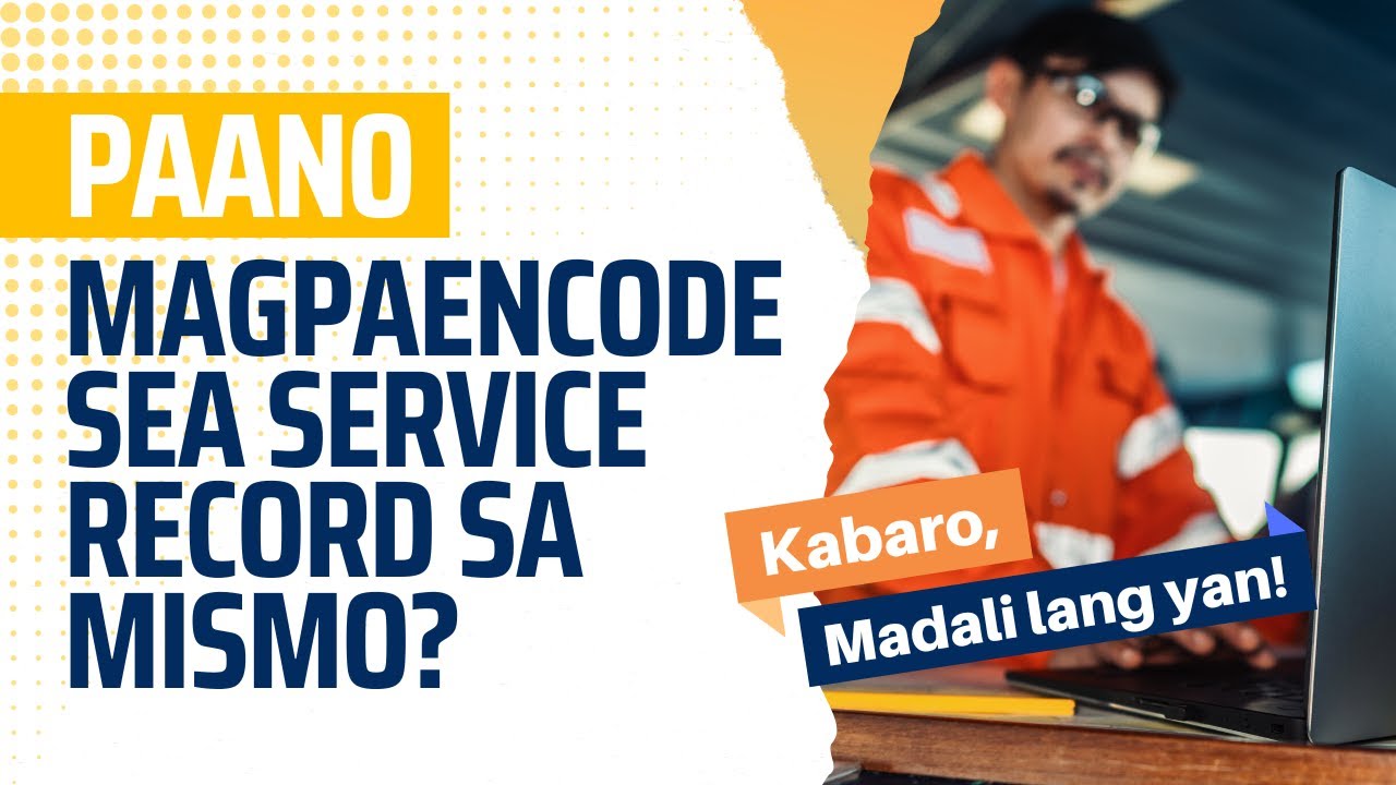 Paano magpa-encode ng Sea Service Record sa MISMO?  | Kabaro, Madali Lang Yan!