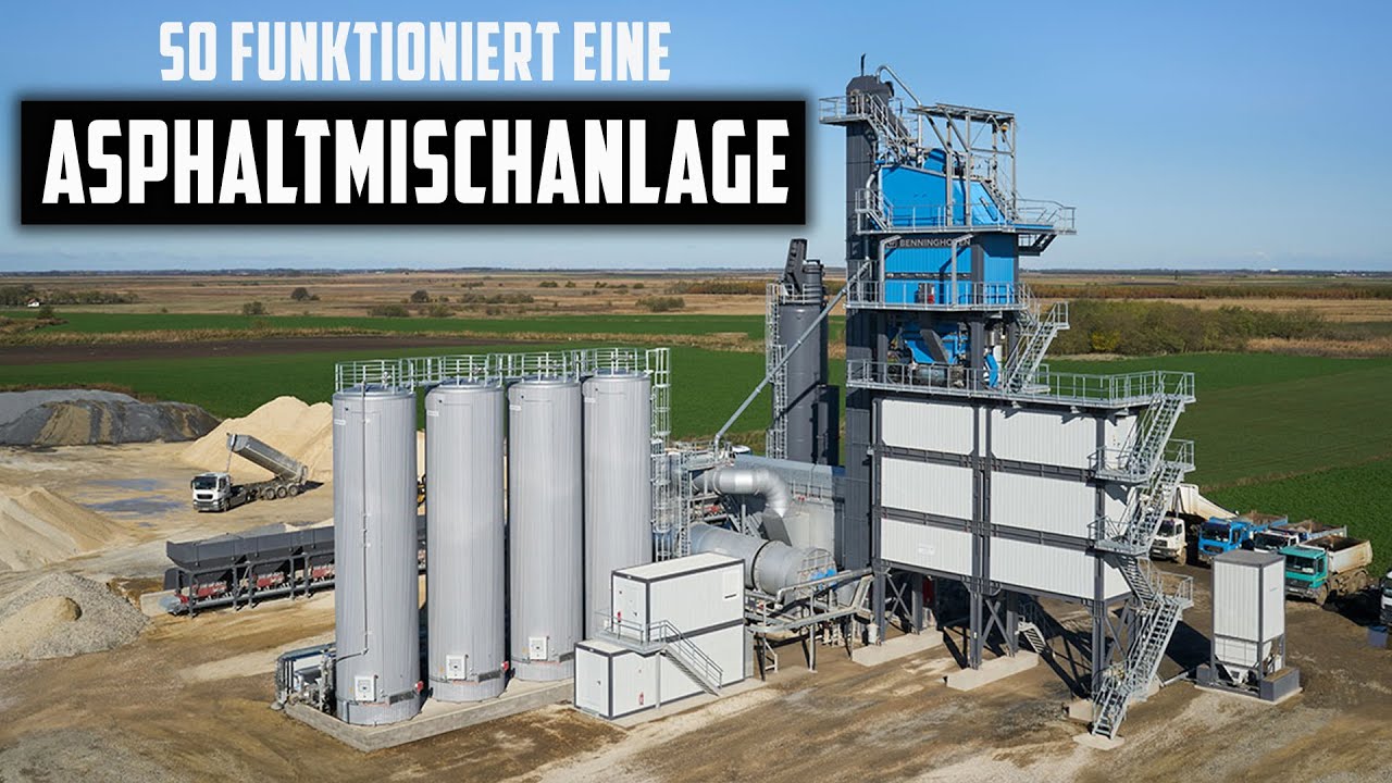 Bernhard Rennhofer - So funktioniert eine Asphaltmischanlage!