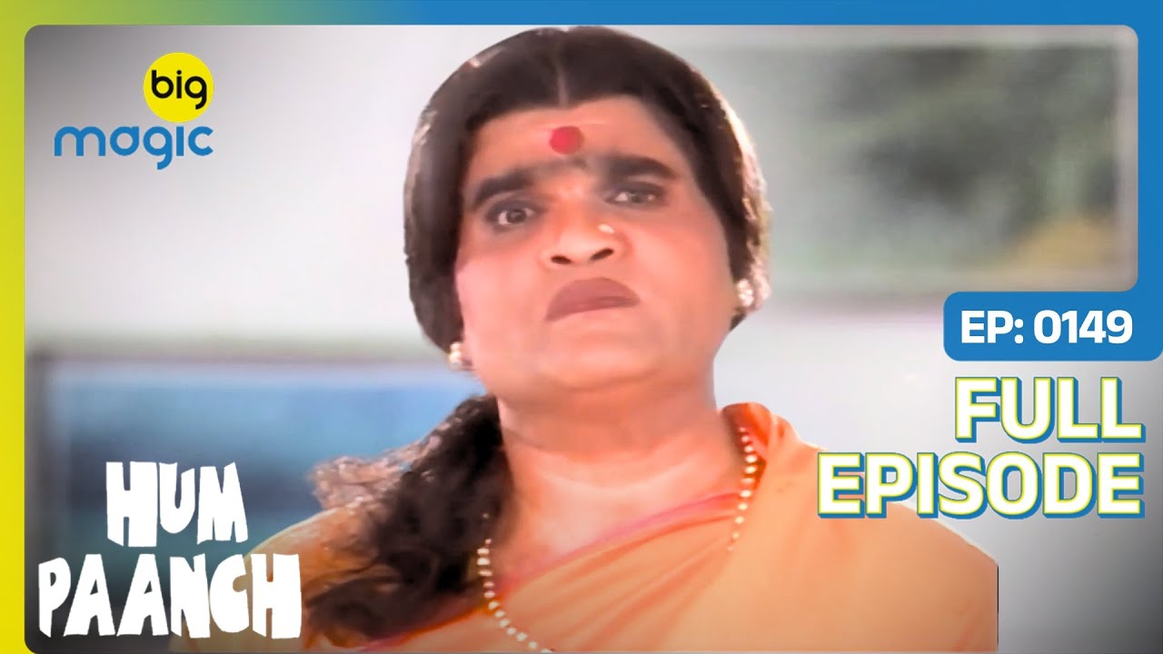 नौकरानी के भेस में Anand घर वापस आया  | Hum Paanch | Full Ep. 149 | Big Magic