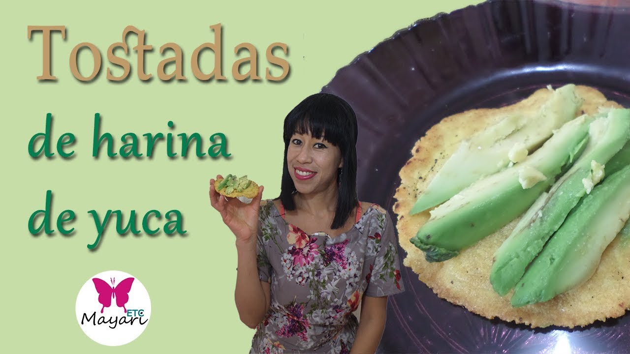 Tostadas de harina de yuca