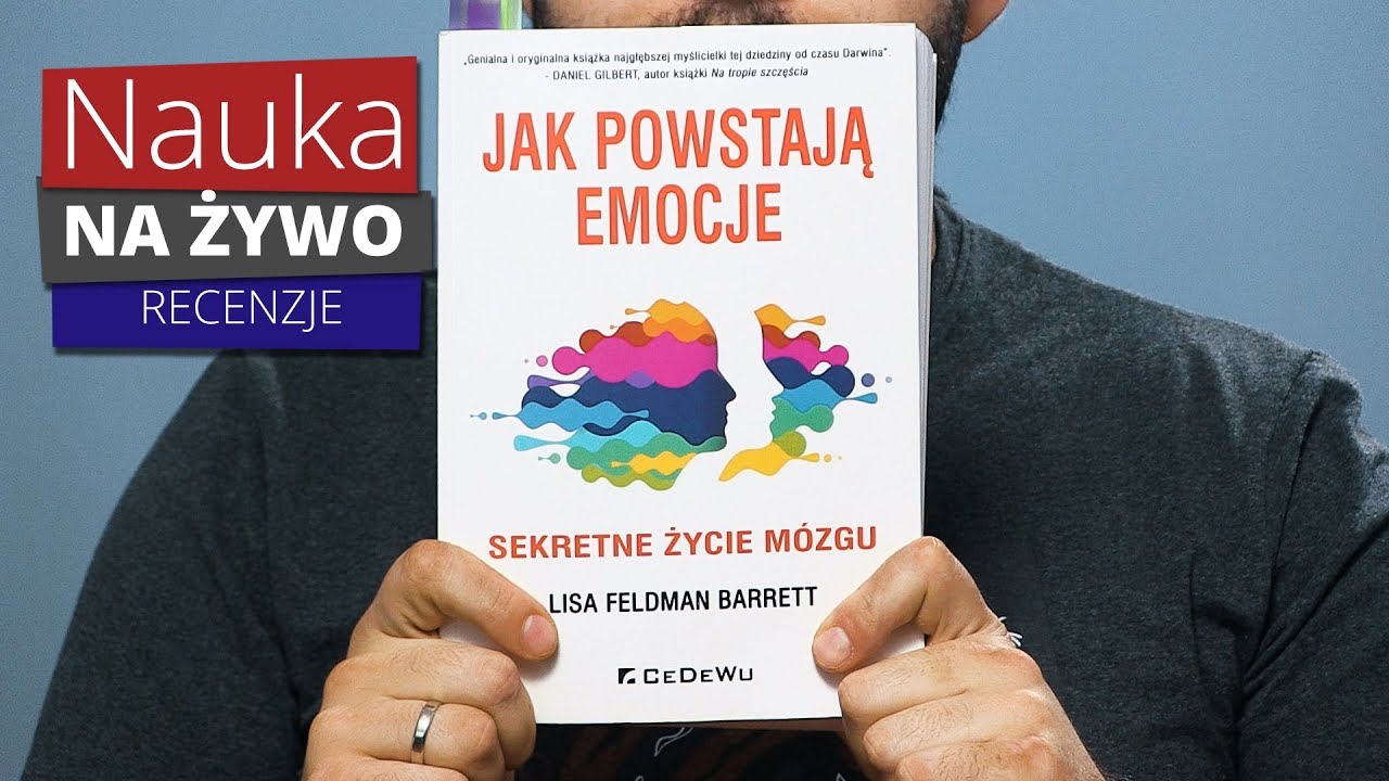 Przepis na emocje. Co mówi o tym dzisiejsza neuronauka? | Recenzje #12