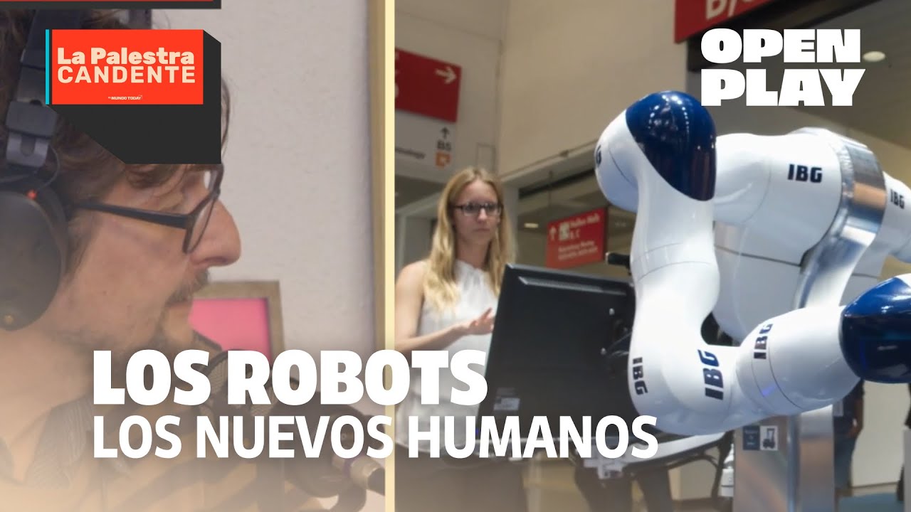 Los robots, los nuevos humanos | La palestra Candente de El Mundo Today