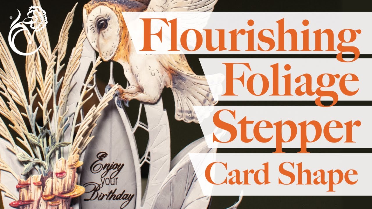 'Flourishing Foliage Stepper Card Shape' Show