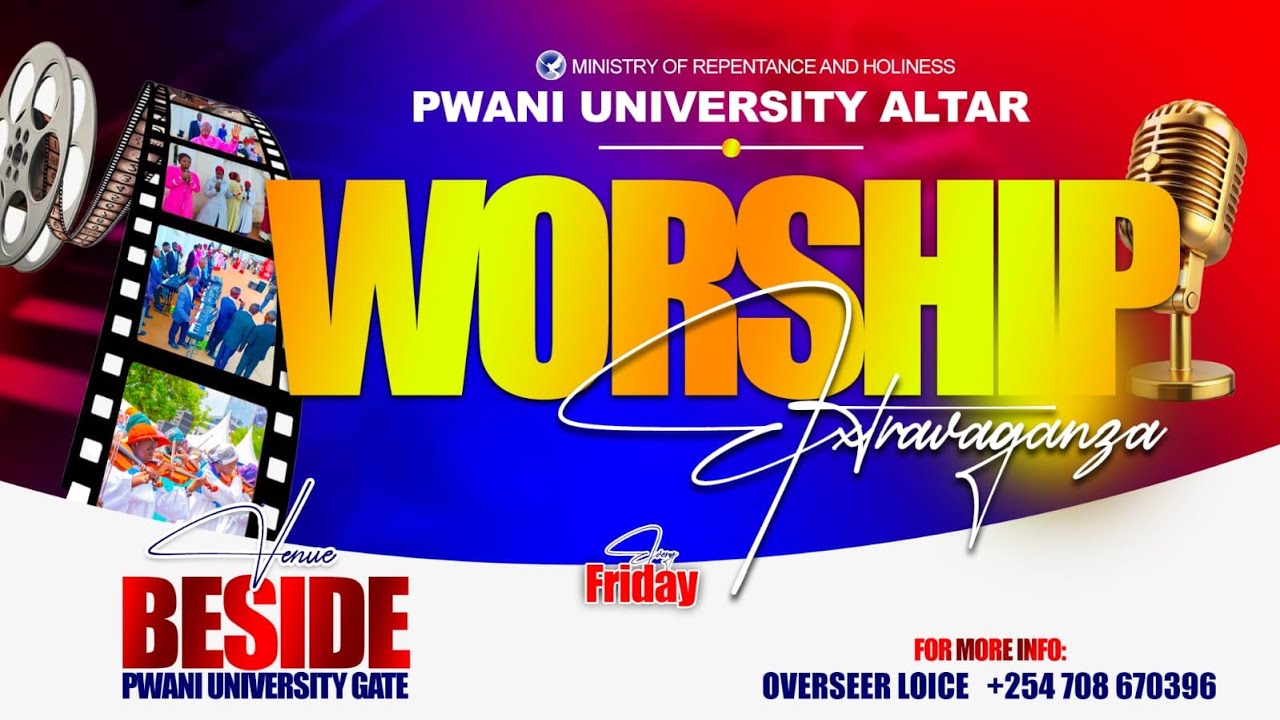 PWANI UNIVERSITY WORSHIP EXTRAVAGANZA || 6TH MARCH 2026