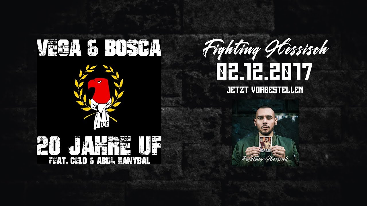 Vega & Bosca feat. Celo & Abdi, Hanybal - 20 Jahre UF (Official Audio)