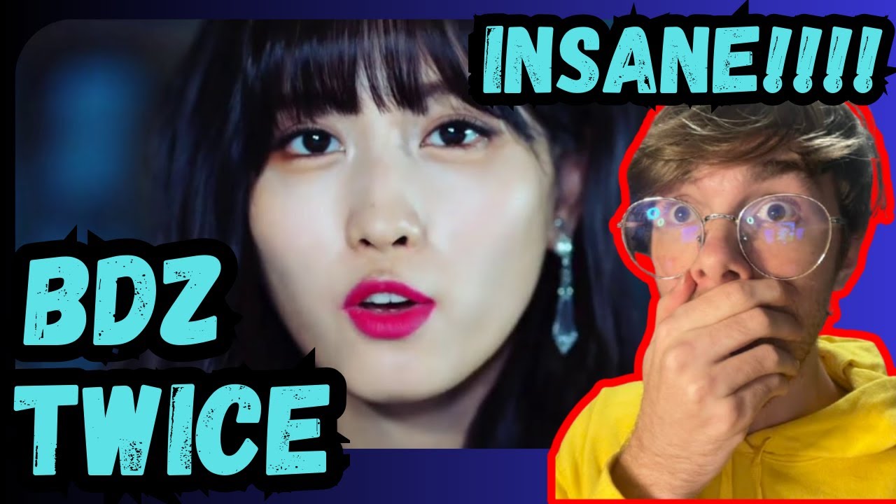 The BEST TWICE MV EVER!!! (TWICE BDZ MV Reaction)