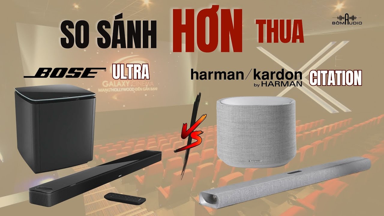 Bose vs Harman Cái Nào TỐT Hơn Cho Âm Thanh?