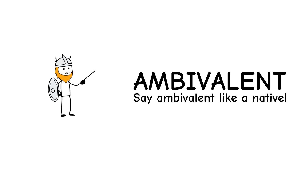 Ambivalent - The Secret to Perfect Pronunciation!