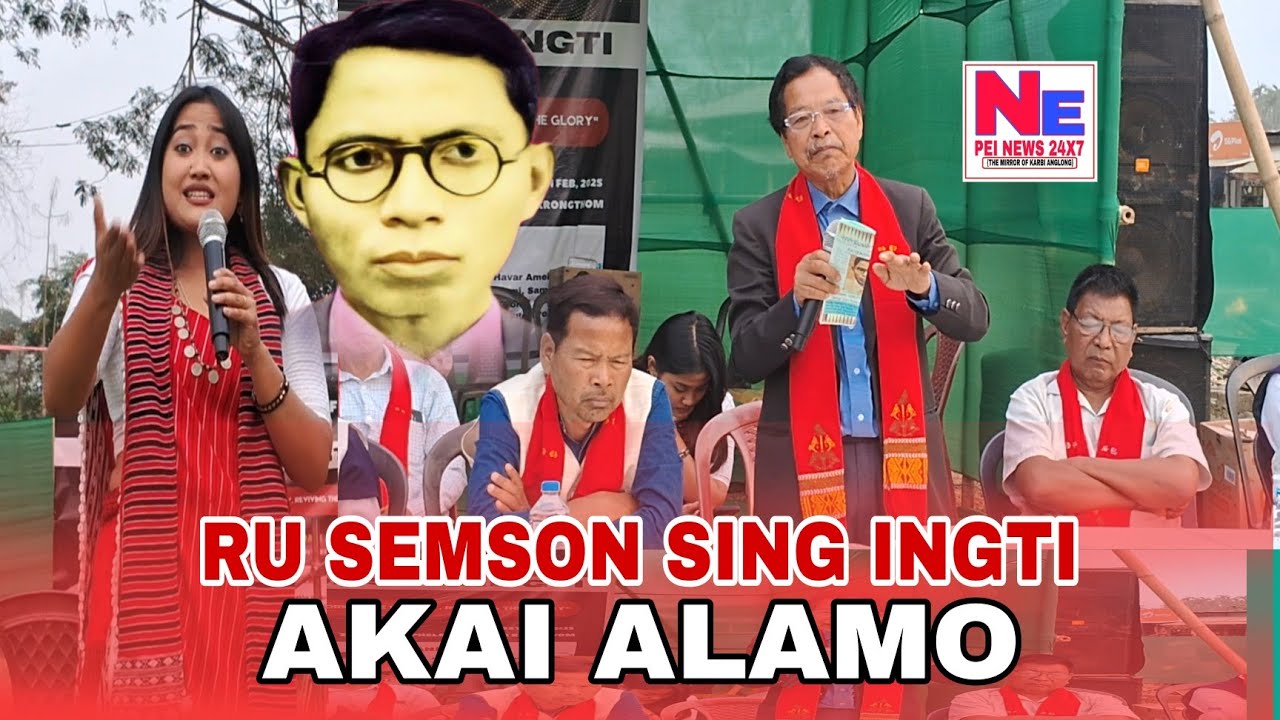 Ru Semson Sing Ingti Akai Alamo Kethan,Ex EM Ramsing Ronghang ll Lapen Alice Teronpi ll Ex EM Bajong