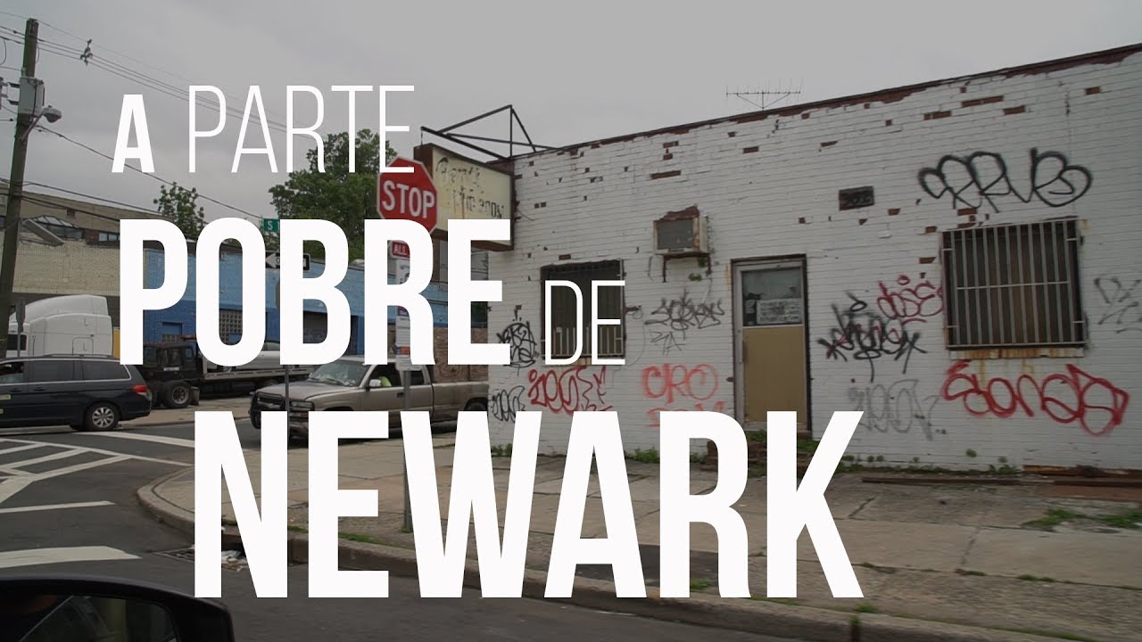 A parte POBRE de NEWARK - Neru Meira - USA