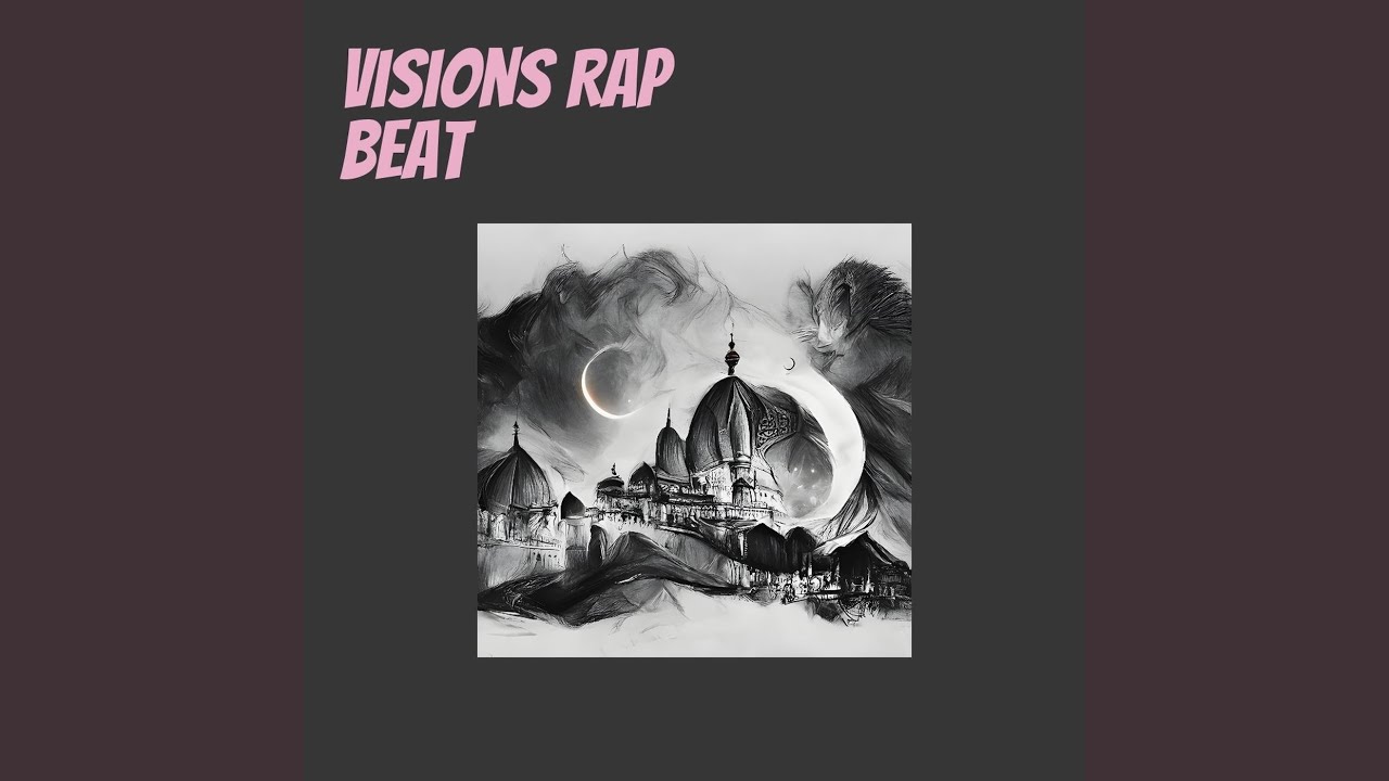 Visions Rap Beat