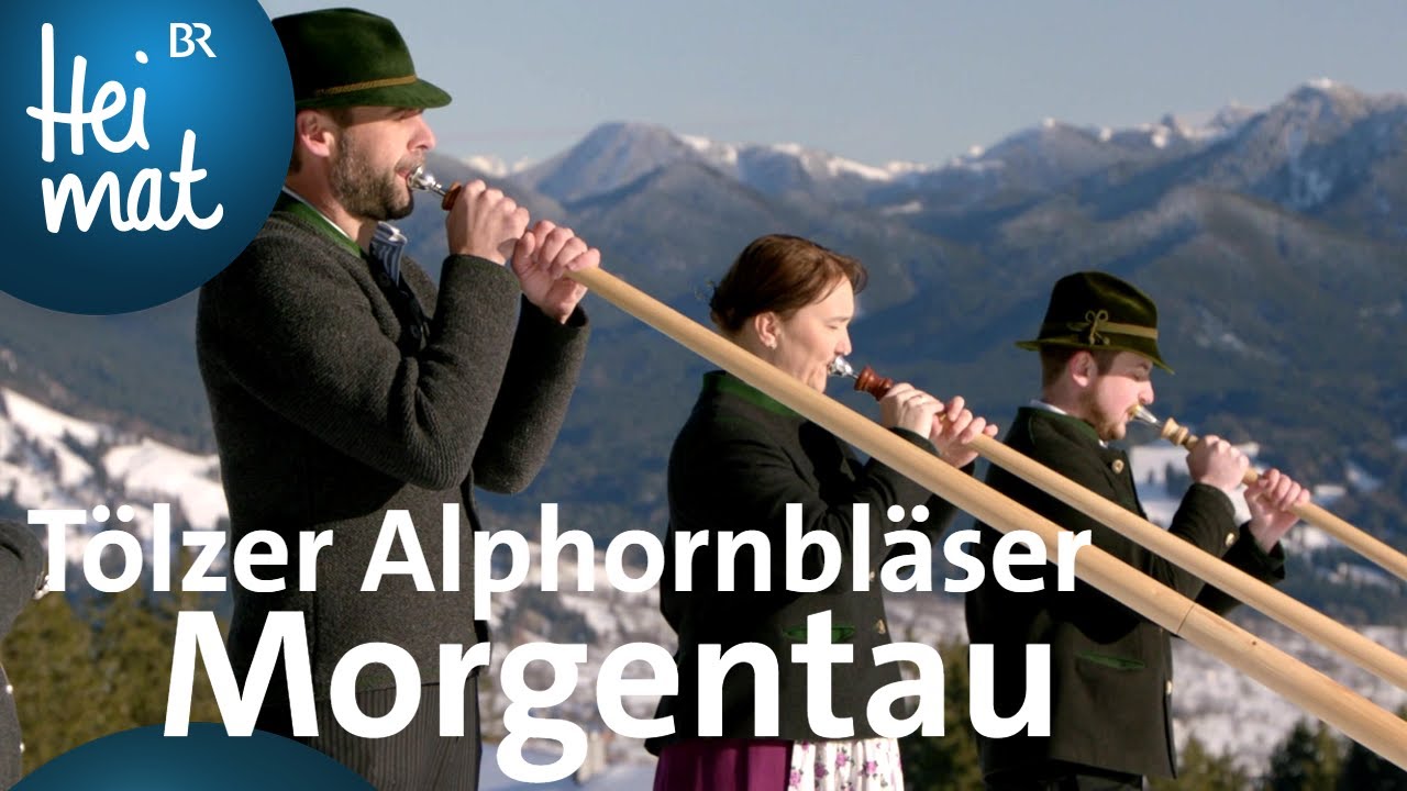 Tölzer Alphornbläser: Morgentau | BR Heimat - Zsammg'spuit | Volksmusik