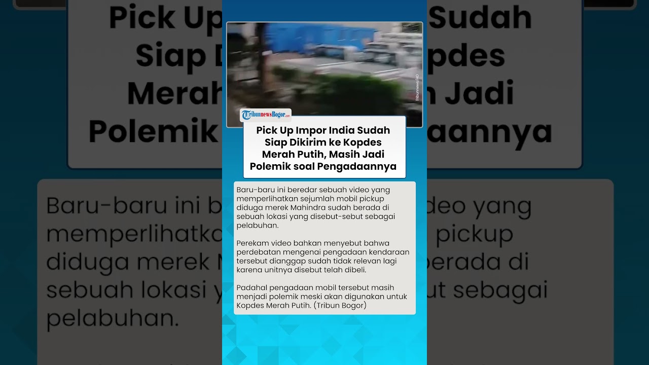 MESKI DITOLAK! Pikap Mahindra yang Impor dari India Sudah Tiba di Pelabuhan, Siap Dipakai Kopdes