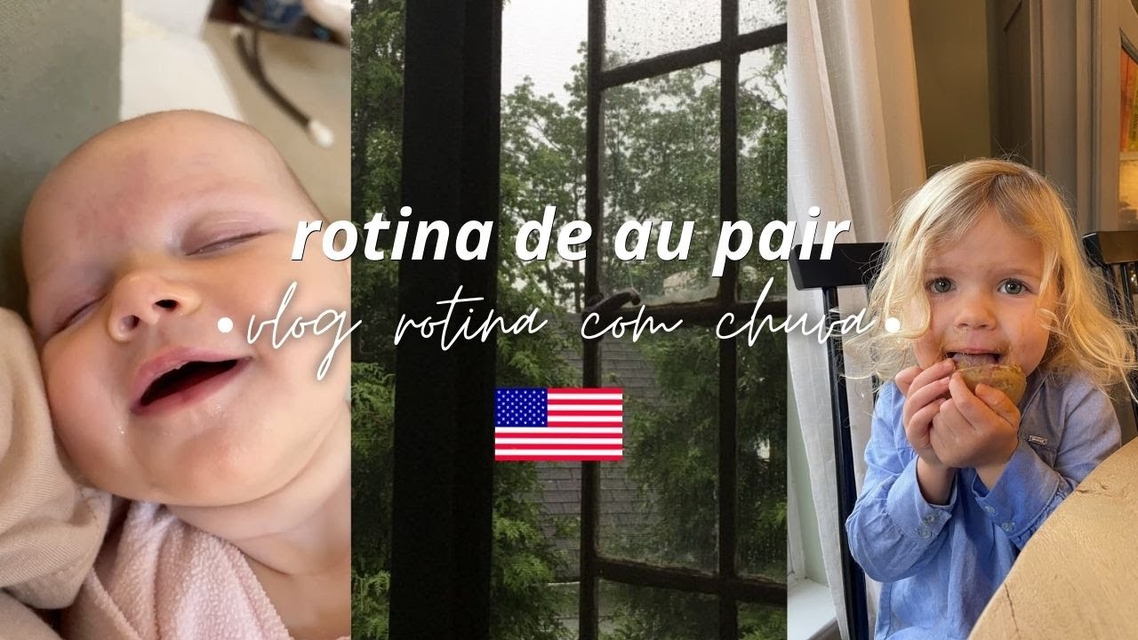 rotina de Au Pair nos Estados Unidos ⛈⛈ | INTERCÂMBIO