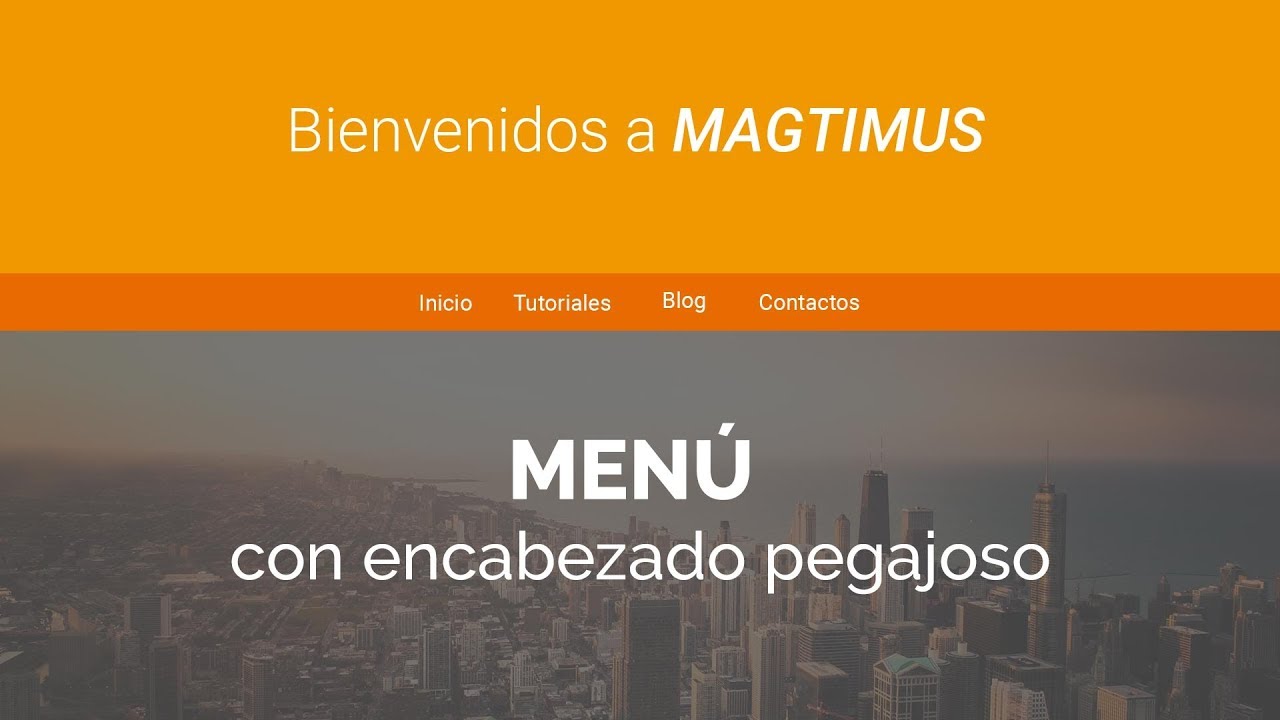 Como crear MENÚ con encabezado PEGAJOSO😍 | HTML - CSS - JavaScript | 2018 | Muy Fácil