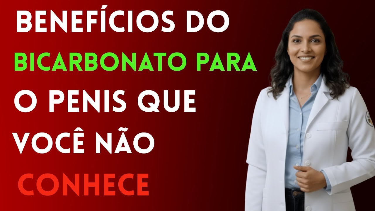 10 Benefícios do Bicarbonato que Transformam suas Ereções depois dos 60 | Dra.Beatriz's Student