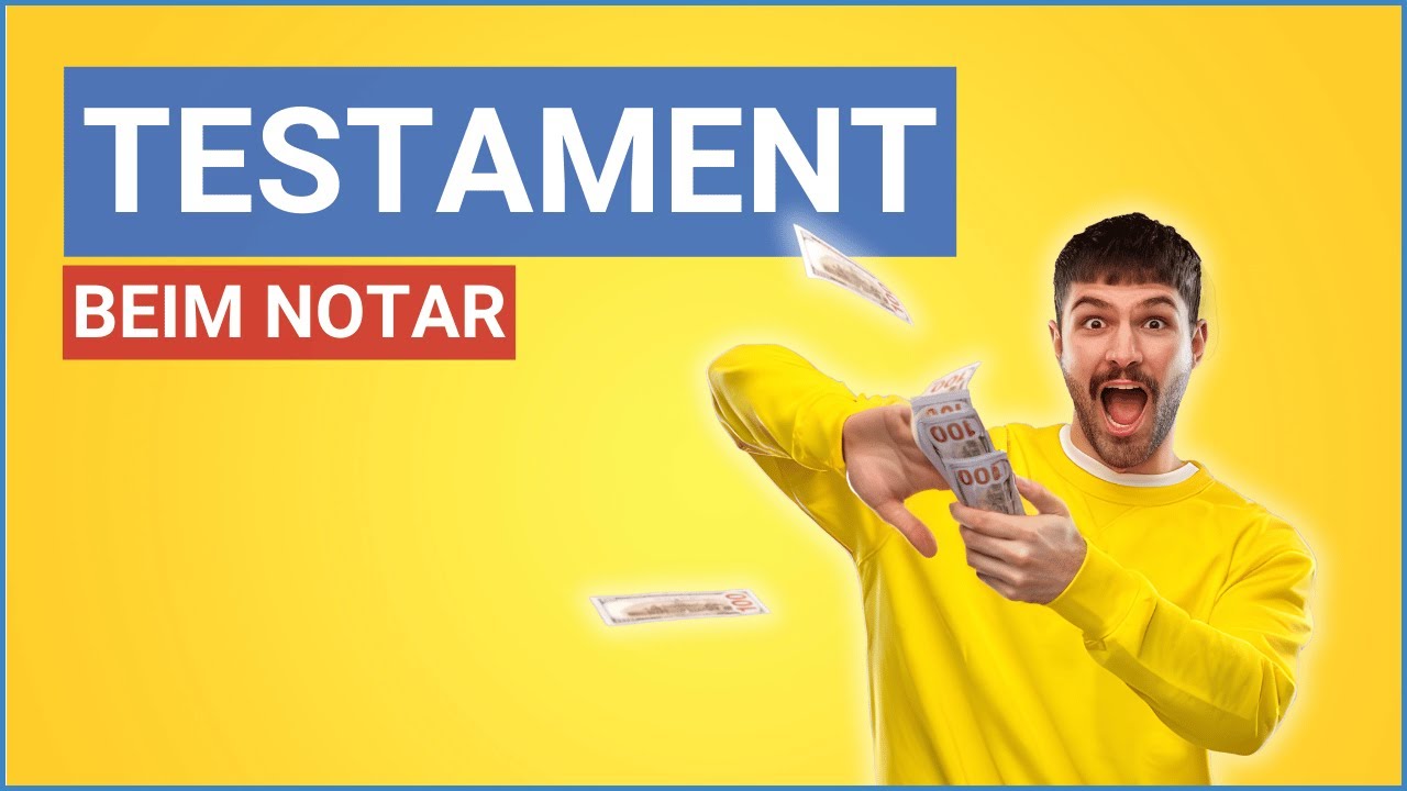 Der clevere Weg, Geld zu sparen: notarielles Testament!