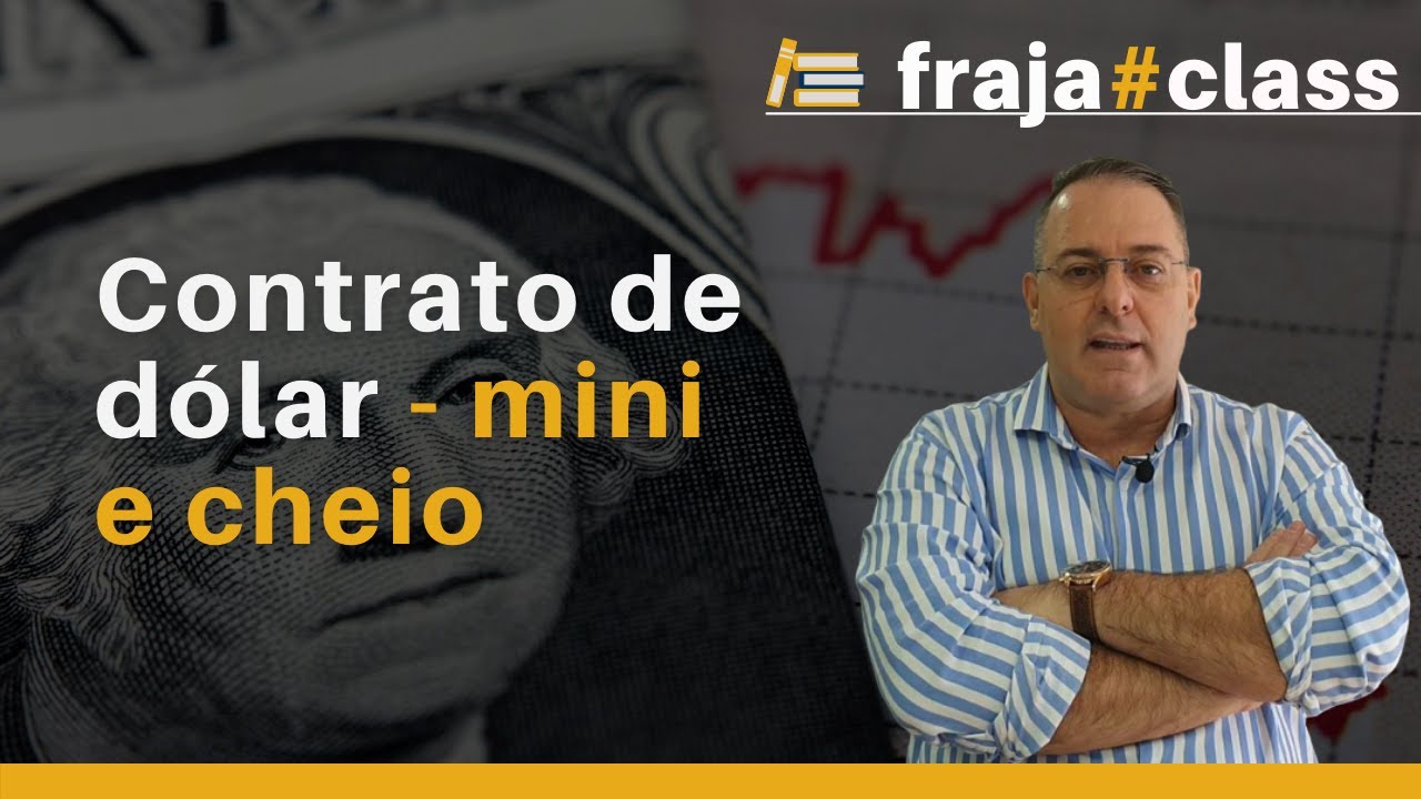 Contrato de D&oacute;lar -  Mini e Cheio