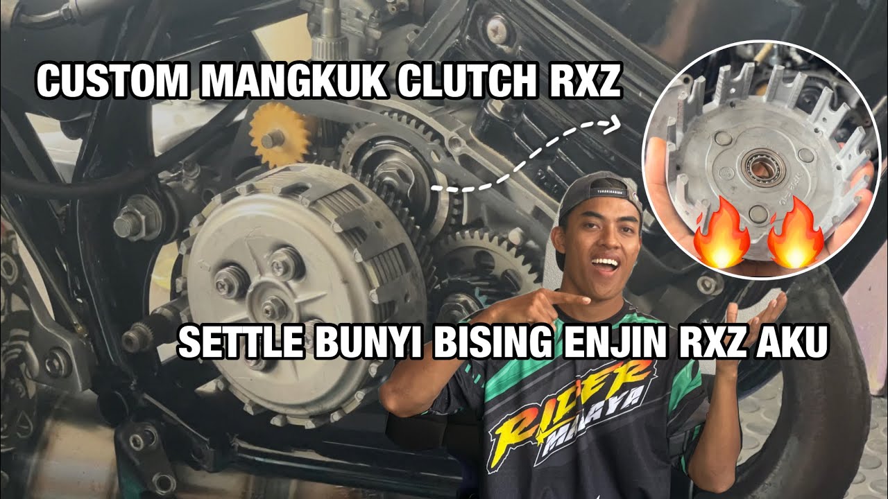 CUSTOM MANGKUK CLUTCH RXZ | ADA BARANG BAIK🔥🔥