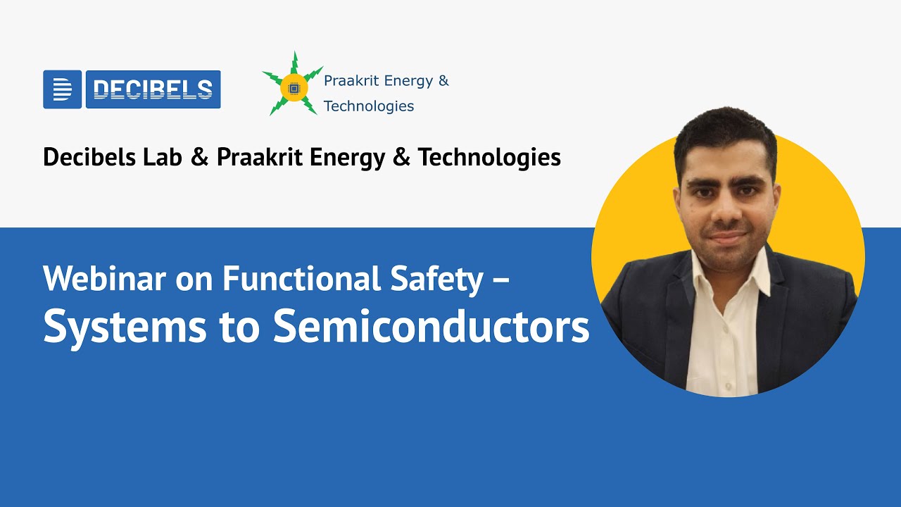Webinar: Functional Safety - Systems to Semiconductors