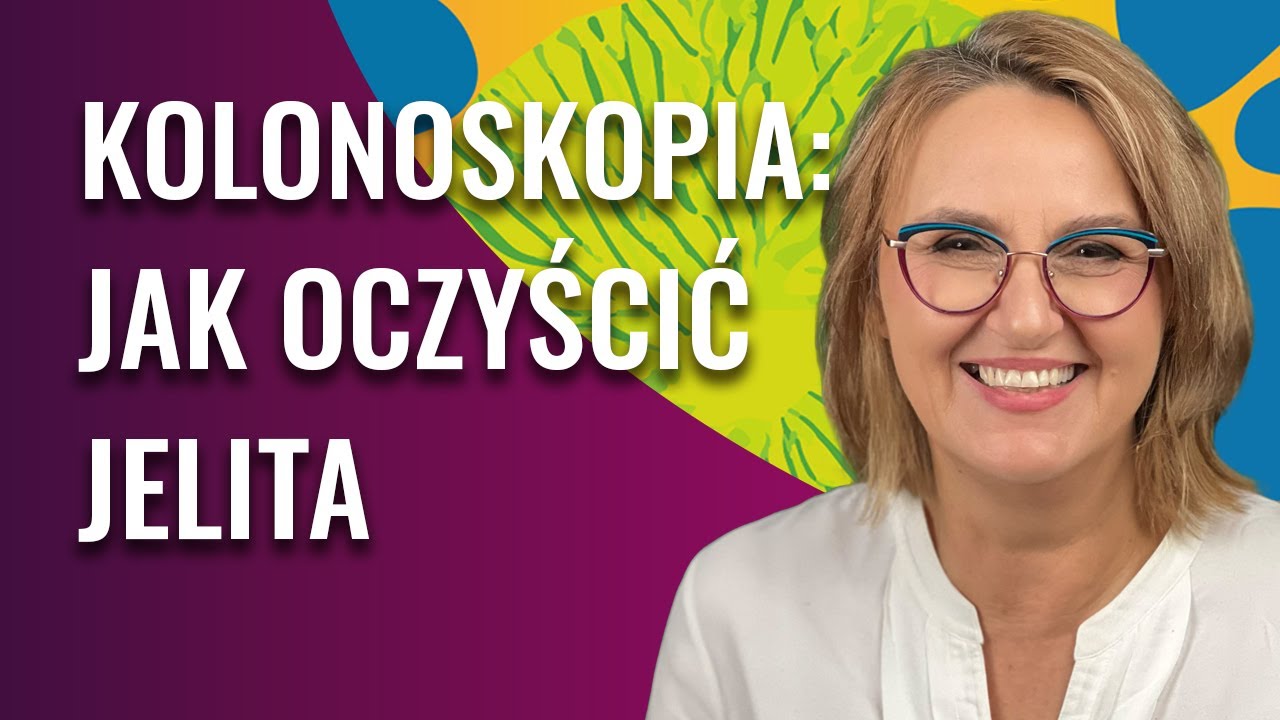 Kolonoskopia: Co Jeść Przed i Po | Profesor Stachowska