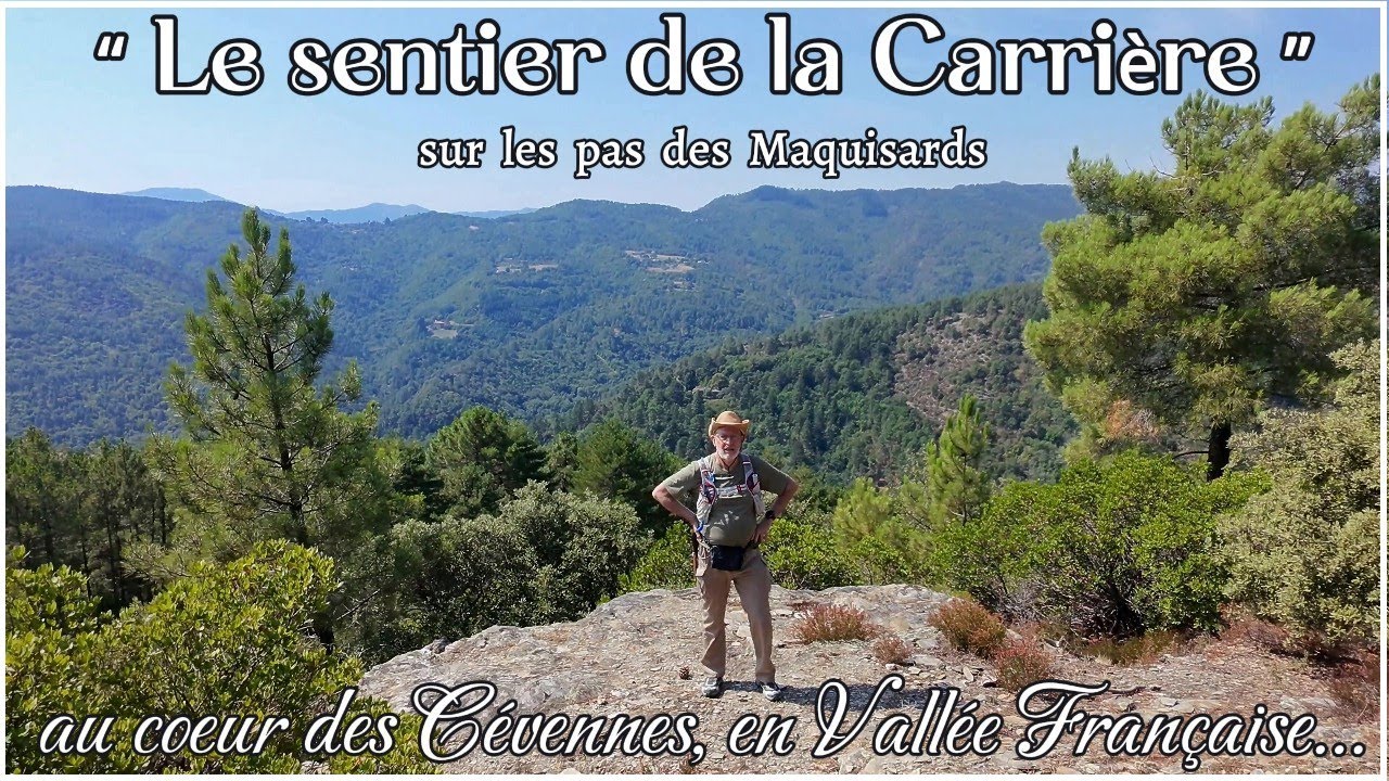 Sur les traces des maquisards: le sentier de la Carrière