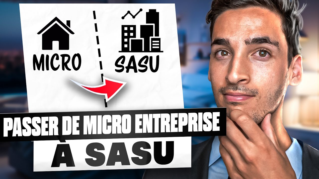 Comment passer de micro-entreprise à SASU - guide complet