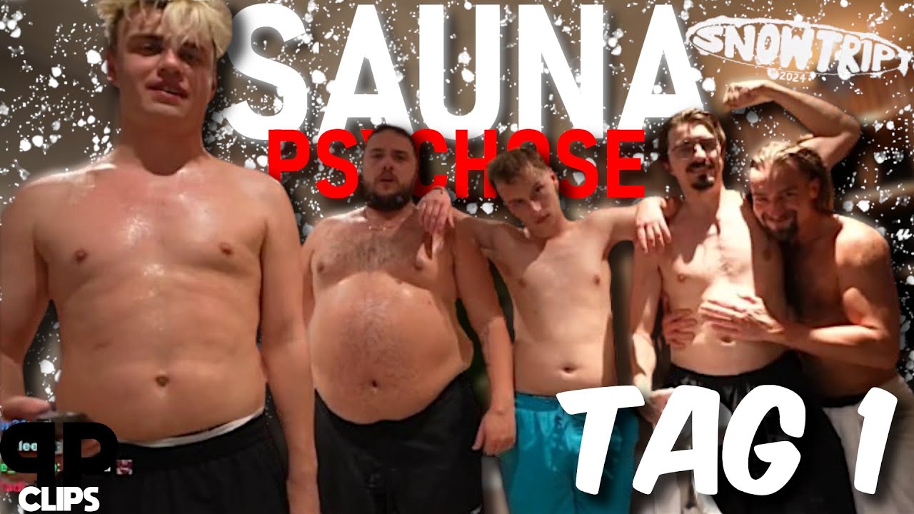 Sauna Psychose am ersten Abend! (extrem lustig) - Tag 1