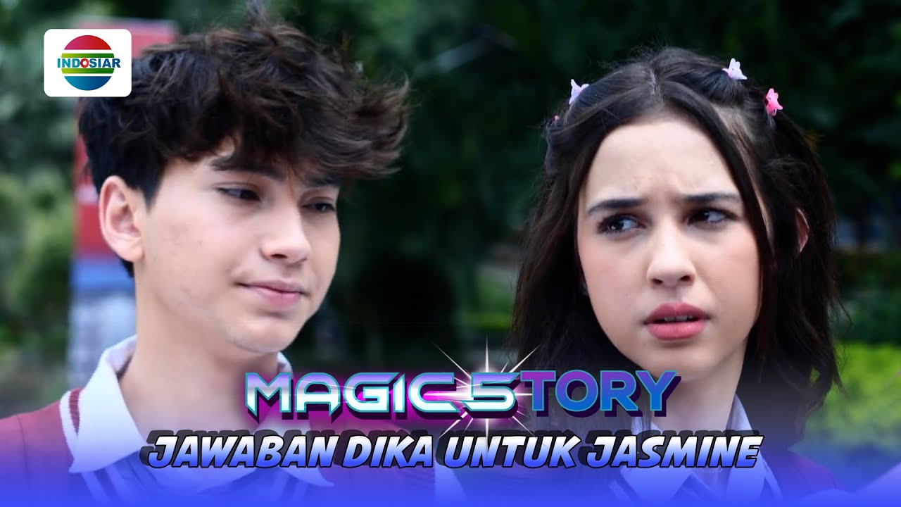 Jasmine Menanti Kepastian dari Dika! | Magic5tory - Episode 641