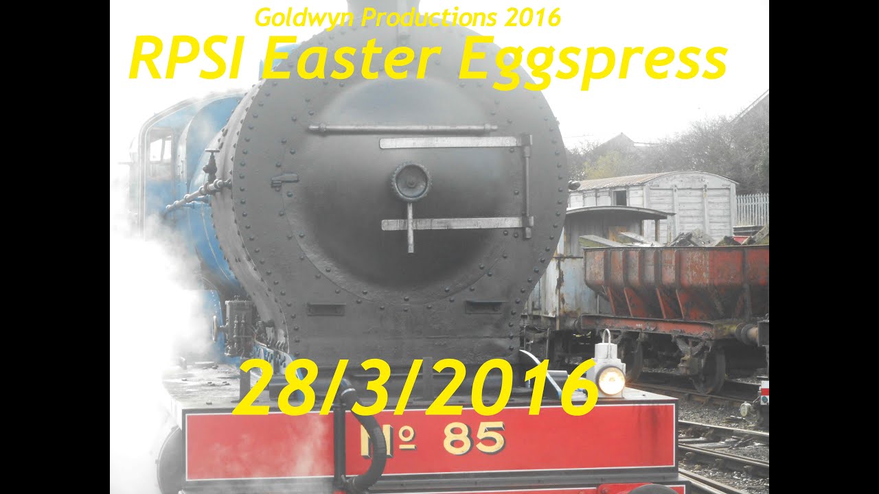 RPSI Easter Eggspress 28/3/2016