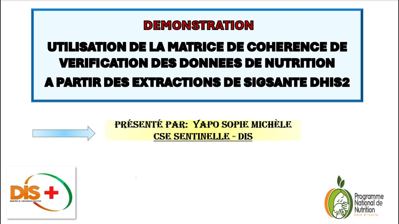 Démo sur l'utilisation pratique de la matrice de cohérence des données de Nutrition- SIGSANTE DHIS2