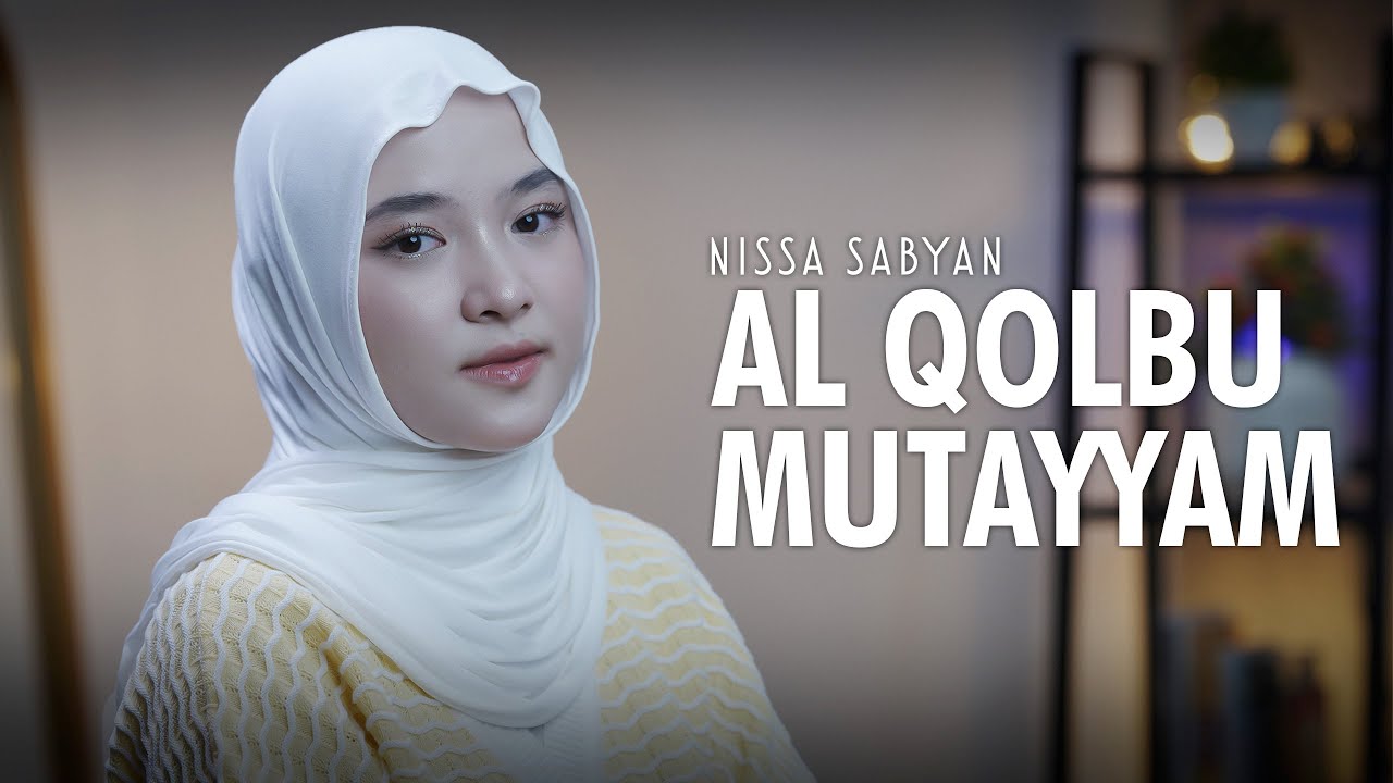AL QOLBU MUTAYYAM (اَلقَلْبُ مُتَيَّمْ) - NISSA SABYAN ( Piano Version )