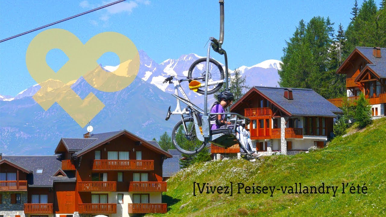 [VIVEZ] Peisey-Vallandry l'été