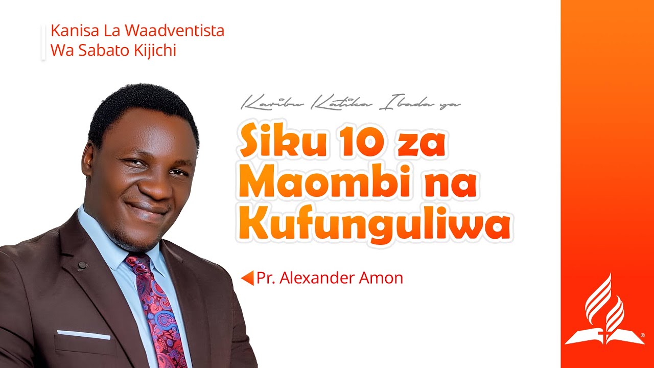 🔴#LIVE JUMA LA MAOMBI SIKU YA 10 || KIJICHI SDA CHURCH 10/01/2026.