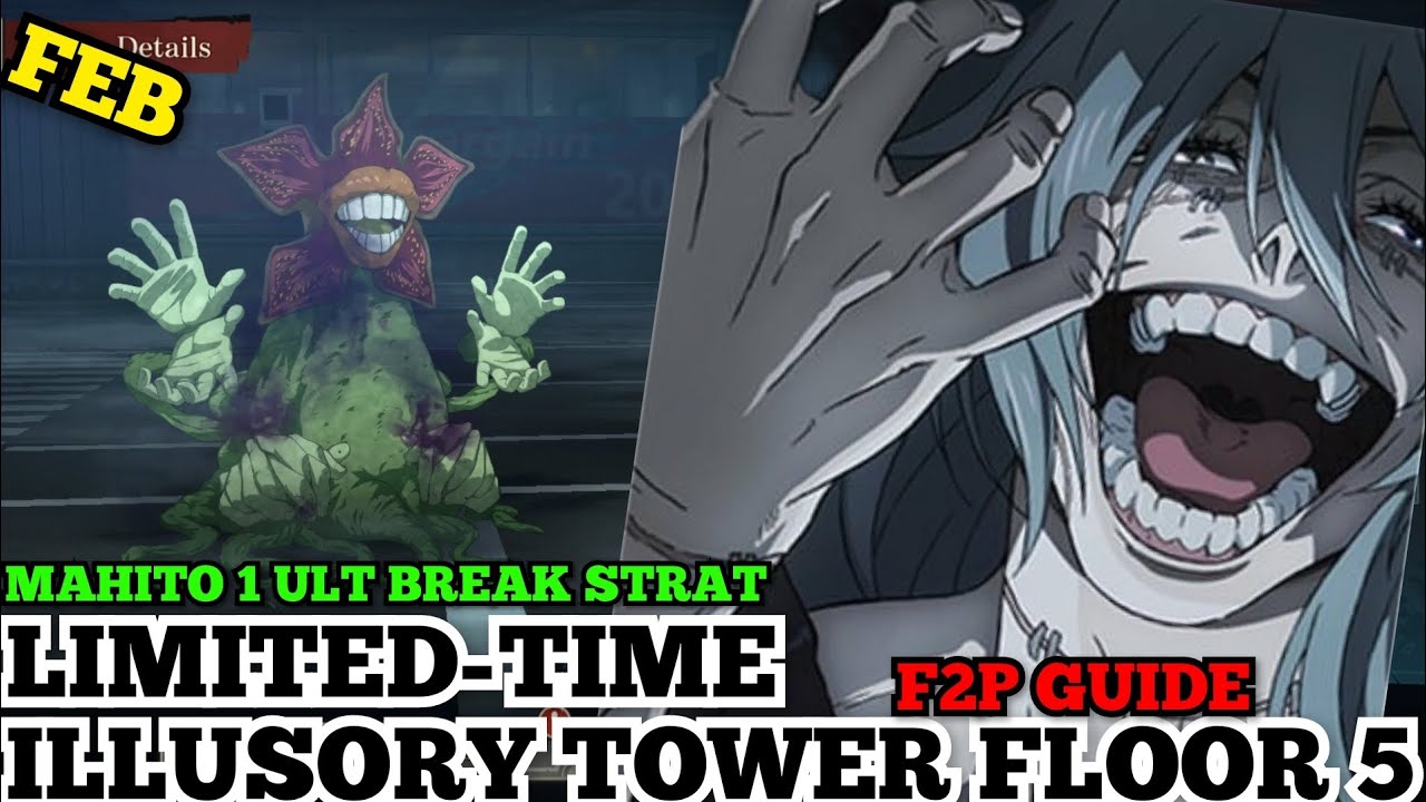 LIMITED-TIME Illusory tower floor 5 remake jujutsu kaisen phantom parade (FEB) 