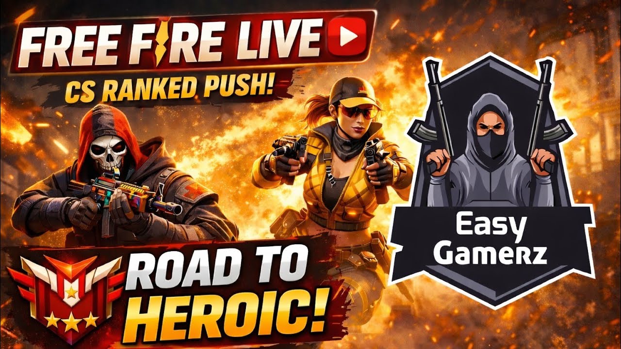 “Free Fire Live 🔴 CS Ranked Push | Road to Heroic | Easy Gamerz”