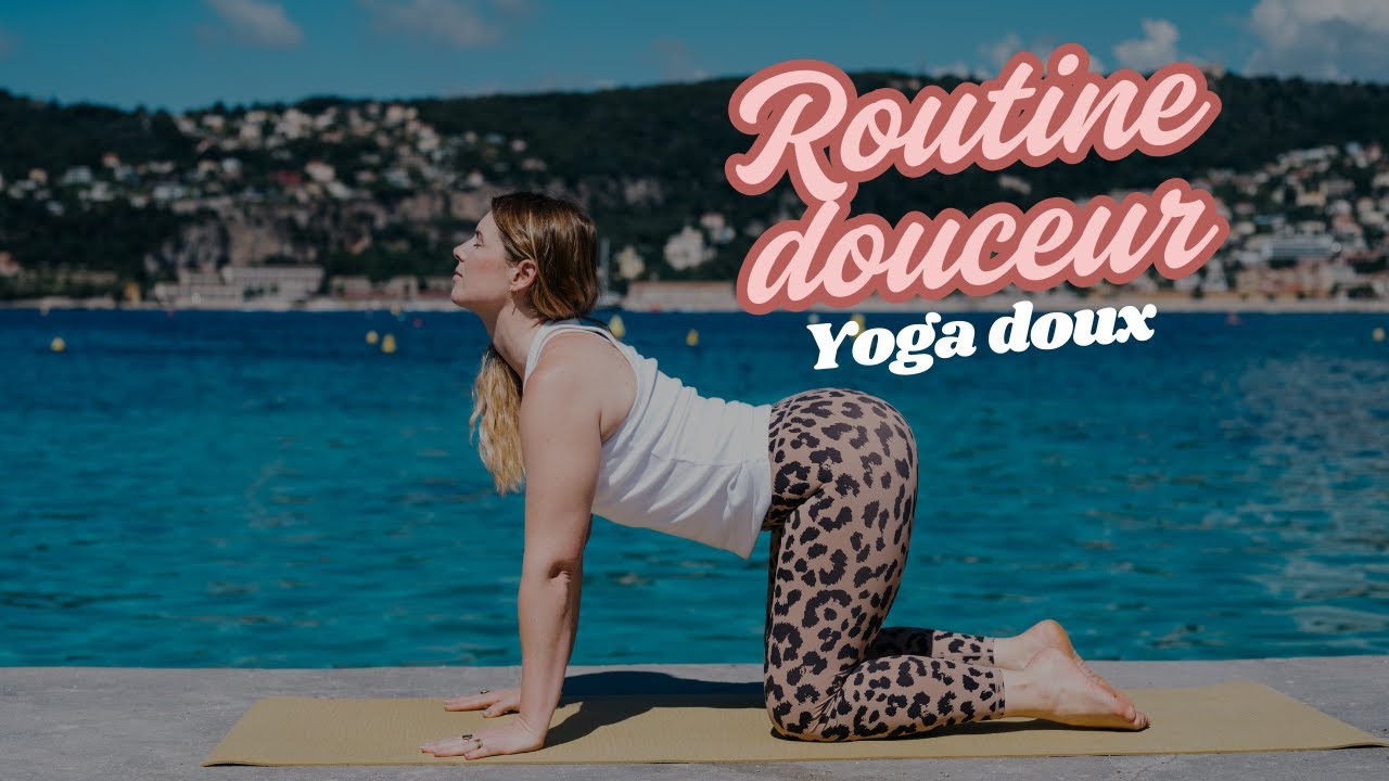 Yoga doux: Routine du matin ou du soir (tous niveaux)
