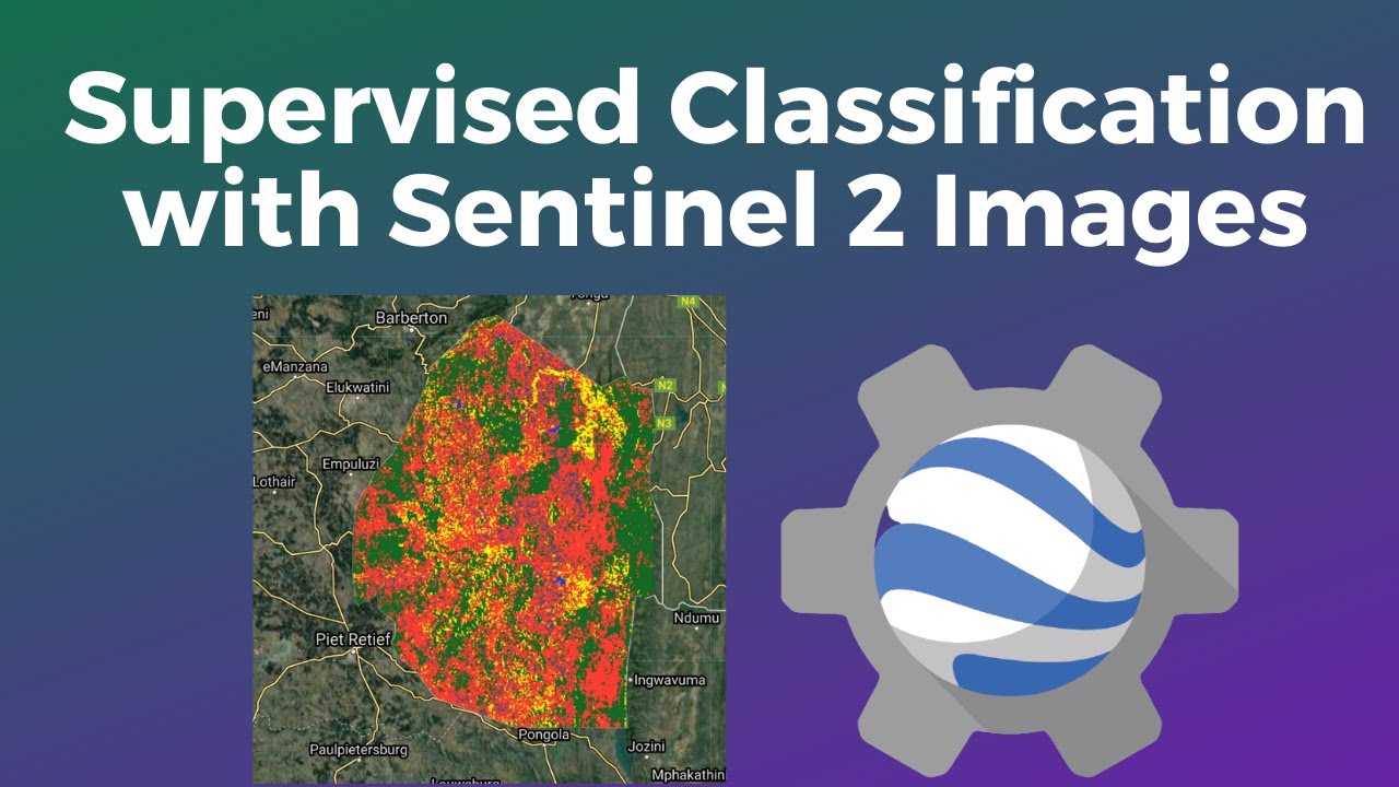 Контролируемая классификация с использованием спутниковых снимков Sentinel 2 | Earth Engine | Маш...