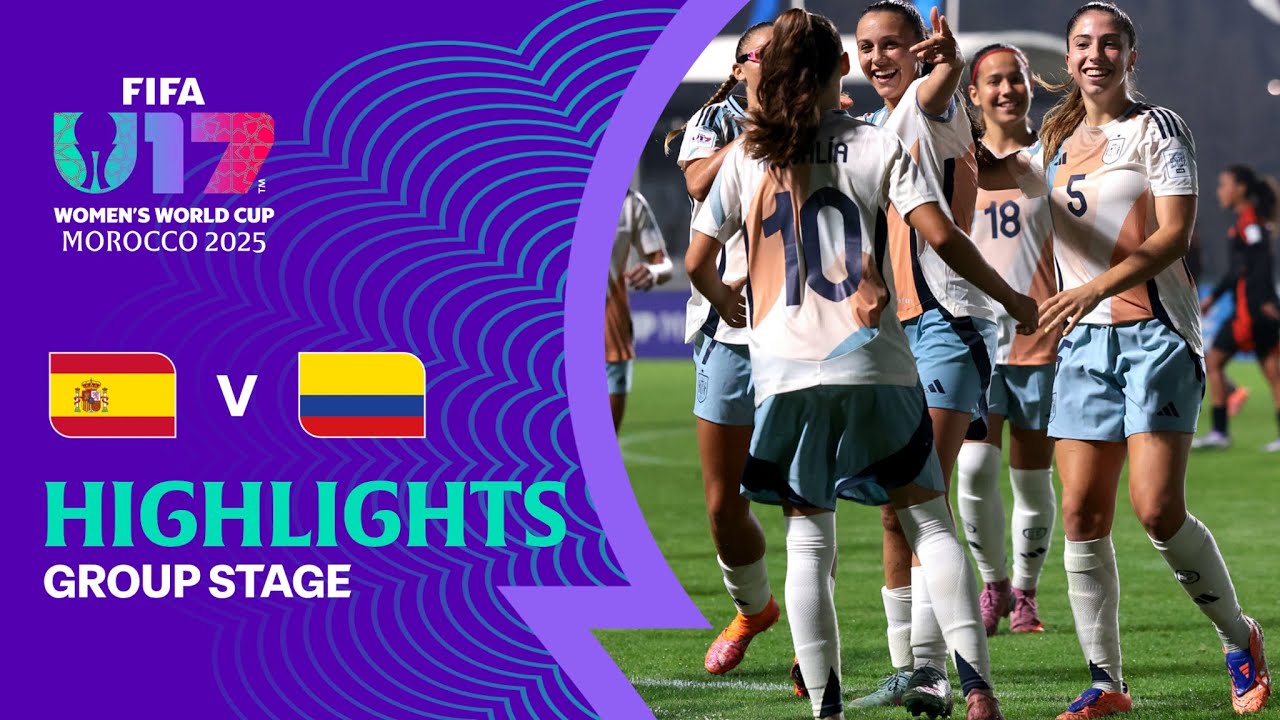 Spain vs Colombia Highlights | FIFA U-17 Women's World Cup Morocco 2025&trade;