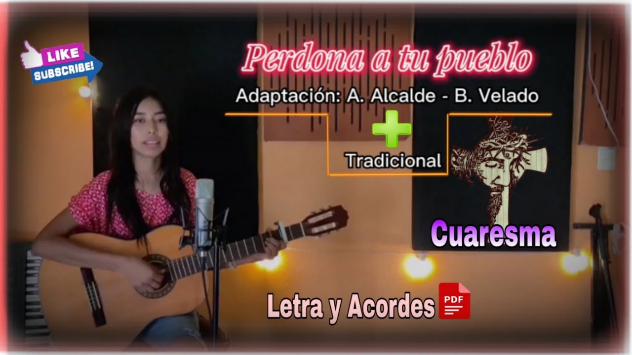 Perdona a tu pueblo - Adaptación A. Alcalde - B. Velado + Tradicional ( Letra y Acordes PDF)