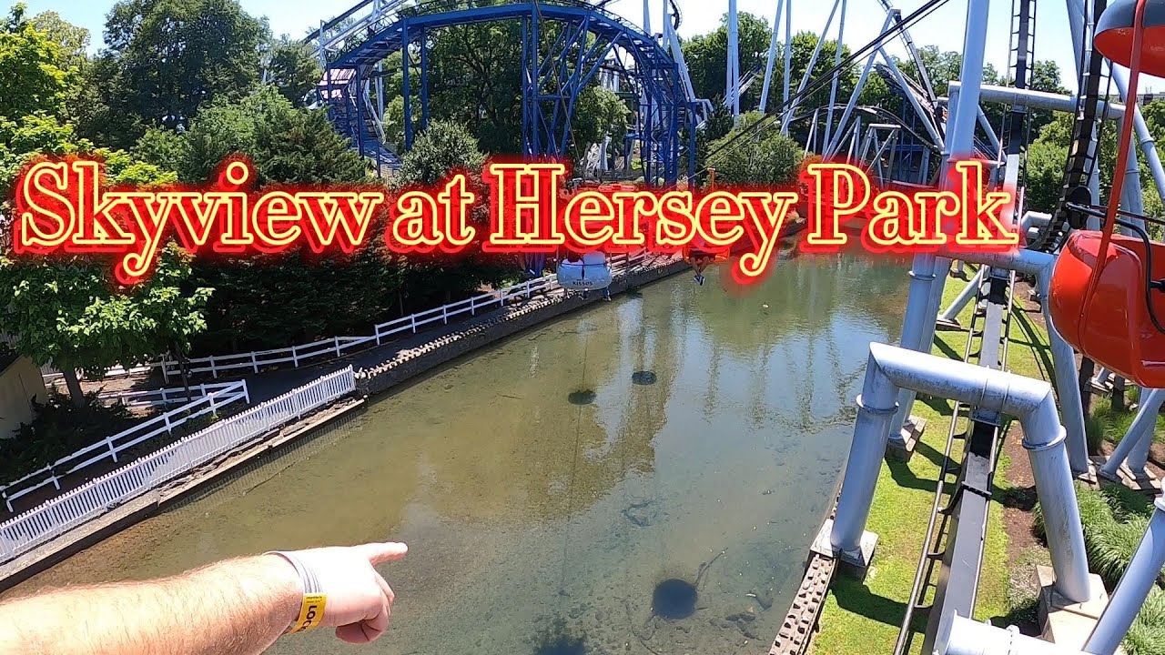Skyview at Hersey Park