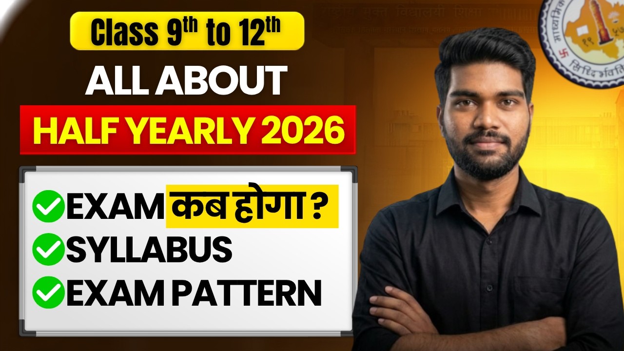 All About RBSE Half Yearly Exam 2026-27 | Syllabus, Exam Date, Pattern, Class 9, 10, 11 & 12