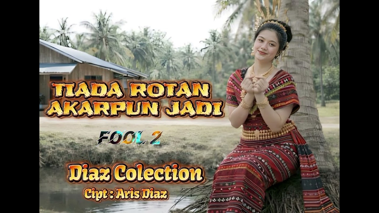 Ambon)Vool.2,Tiada Rotan Akarpun Jadi(Diaz Colection)