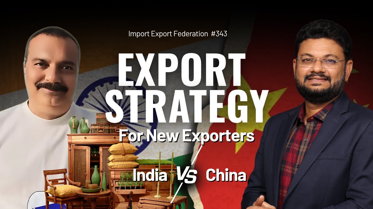 India Vs China Export Strategy by Dubai's Importer | नये Exporter के लिए Step By Step गाइड | Podcast