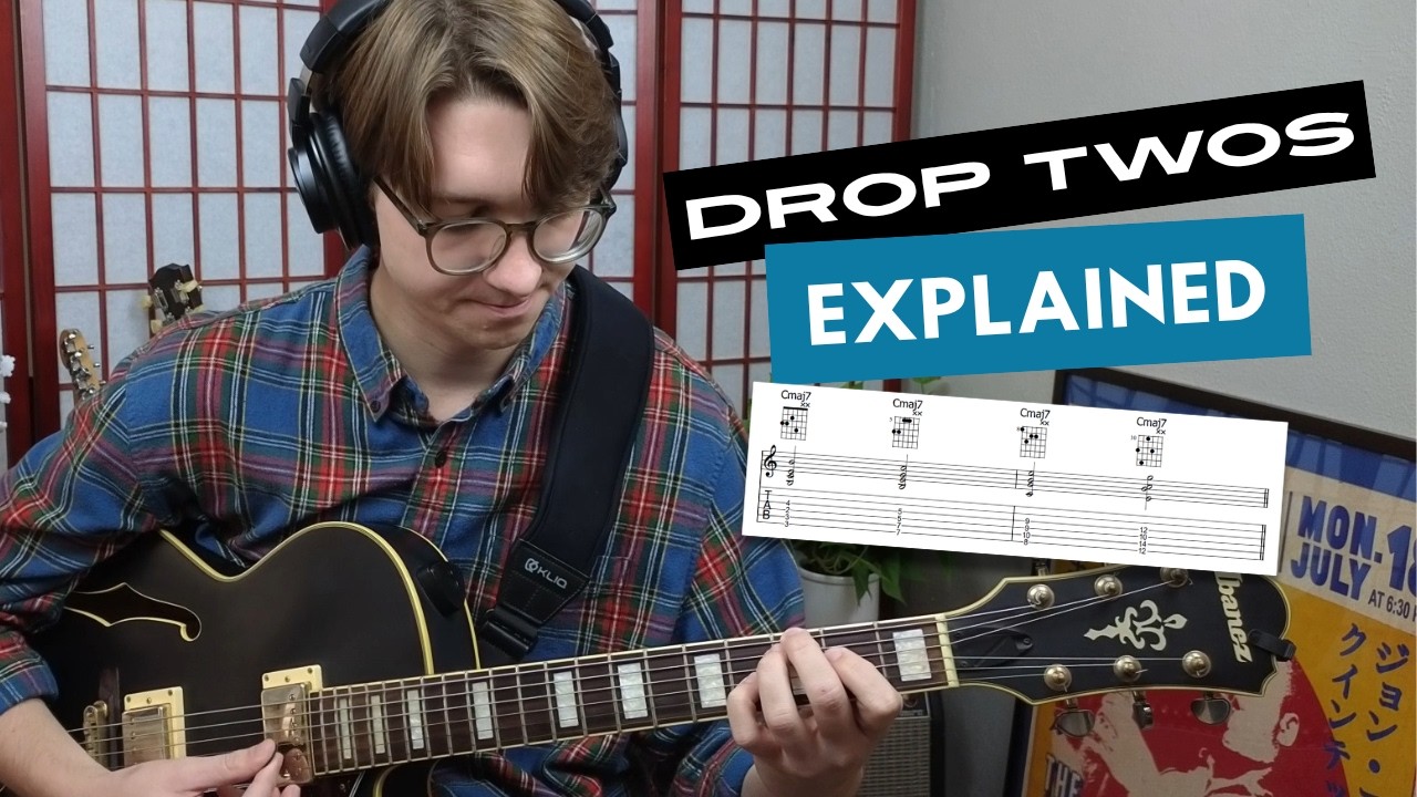 Drop 2s Explained | Jazz Guitar Lesson