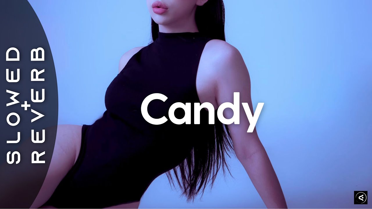 Doja Cat - Candy (s l o w e d + r e v e r b)