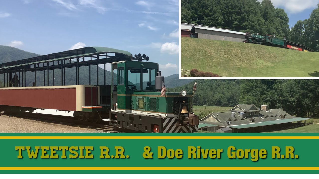Tweetsie Railroad & Doe River Gorge Railroad 7-29-23