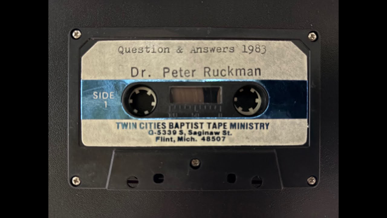 Questions & Answers - Dr. Ruckman 1983 (Part 1 of 2)