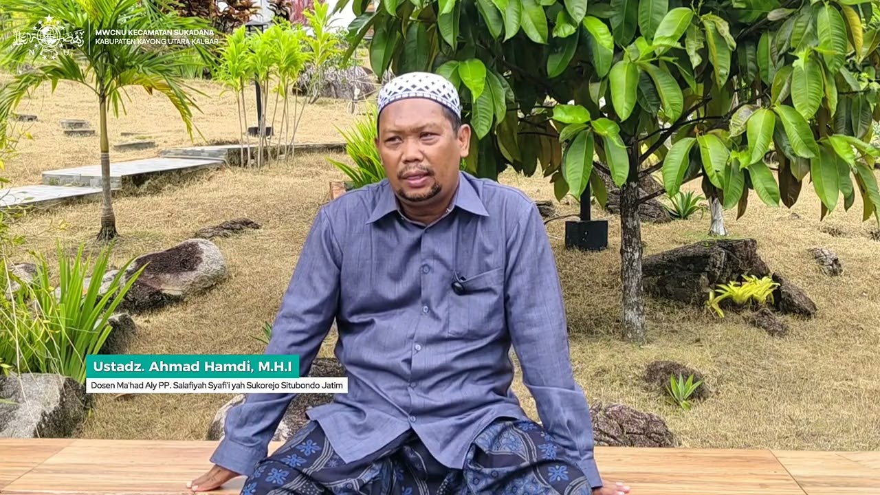 Mutiara Ramadhan - Ustadz. Ahmad Hamdi,M.H.I (Dosen Ma'had Aly PP. Salafiyah Syafi'i yah Situbondo) 